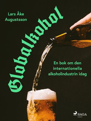 cover image of Globalkohol, en bok om den internationella alkoholindustrin i dag